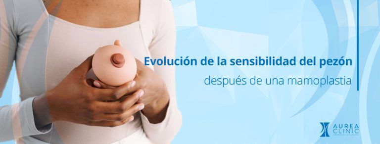 sensibilidad del pezón después de una cirugía de mamoplastia Sevilla