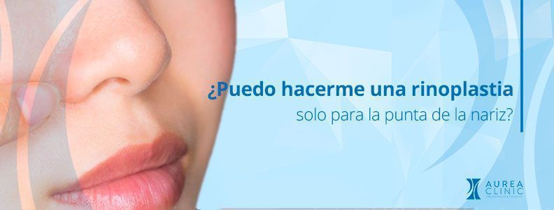 Rinoplastia solo punta nariz Sevilla