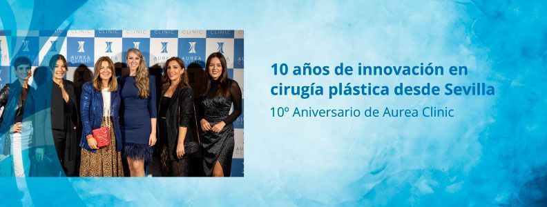 10 aniversario de Aurea Clinic
