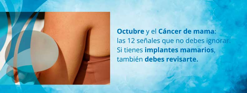 octubre y las 12 señales contra el cáncer de mama