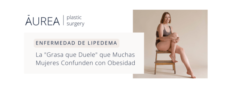 lipedema la grasa que duele