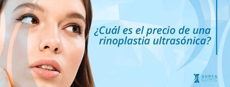 Rinoplastia Ultrasónica precio | Aurea Clinic Sevilla