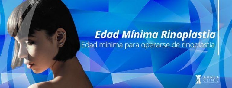 edad mínima rinoplastia (cirugía de nariz)