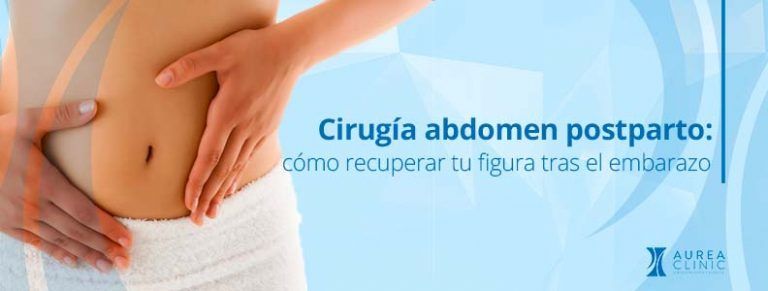 cirugia abdomen postparto sevilla aurea clinic