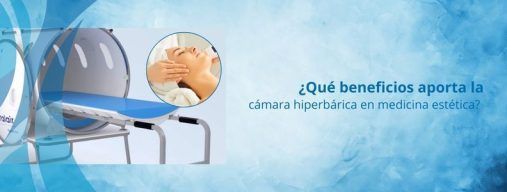 Cámara hiperbárica medicina estética Sevilla