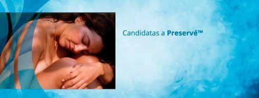 Candidatas a la técnica Preservé