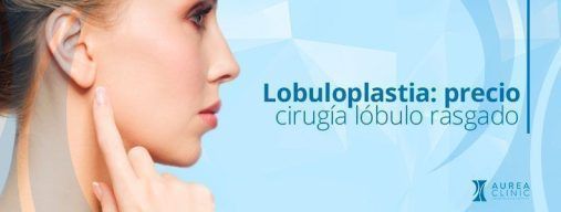 lobuloplastia (cirugía de lóbulos orejas) precio Sevilla